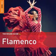 Various Artists, The Rough Guide To Flamenco [3rd Edition] (CD)