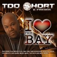 Too $hort, I Love The Bay (CD)