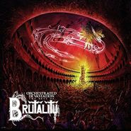 Brutality, Orchestrated Devastation: The Best Of Brutality (CD)