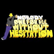 Nobody, One For All Without Hesitation [Bonus Tracks] (CD)