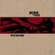 Garage a Trois, Mysteryfunk (LP)