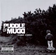 Puddle Of Mudd, Come Clean [Limited Edition] (CD)