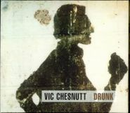 Vic Chesnutt, Drunk (CD)