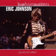 Eric Johnson, Live From Austin Texas (CD)