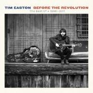 Tim Easton, Before The Revolution: The Best of 1998-2011 (CD)