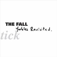 The Fall, Schtick: Yarbles Revisted (LP)