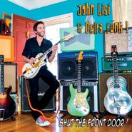 John Lisi, Shut The Front Door (CD)
