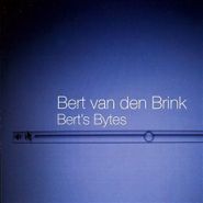 Bert Van Den Brink, Bert's Bytes (CD)