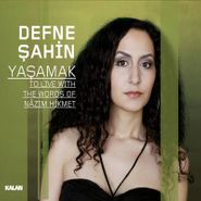 Defne Sahin, Yasamak (CD)