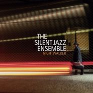 Silent Jazz Ensemble, Nightwalker (CD)