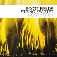 Scott Fields, Mostly Stick (CD)