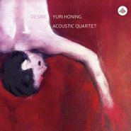 Yuri Honing, Desire (LP)