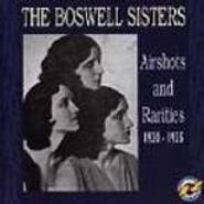 The Boswell Sisters, Airshots & Rarities 1930-35 (CD)
