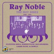 Ray Noble, Hot Sides 1929-1934 (CD)