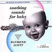 Raymond Scott, Soothing Sounds For Baby Vol. 1 (CD)