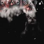 Dead Sara, Dead Sara (CD)
