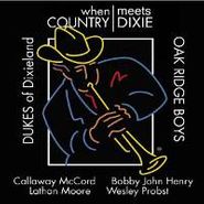 The Dukes of Dixieland, When Country Meets Dixie (CD)
