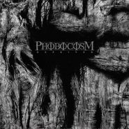 Phobocosm, Deprived (LP)