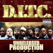 D.I.T.C., Unreleased Production 1994