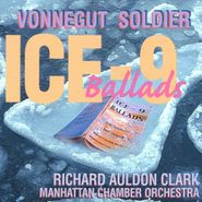 Kurt Vonnegut, Ice-9 Ballads (CD)
