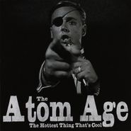The Atom Age, The Hottest Thing That's Cool (CD)