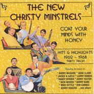 The New Christy Minstrels, Hits and Highlights: 1962-1968 (Coat Your Mind in Honey)
