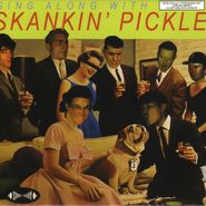Skankin' Pickle, Sing Alone With Skankin' Pickl (CD)