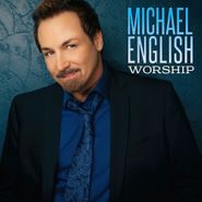 Michael English, Worship (CD)