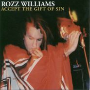 Rozz Williams, Accept the Gift of Sin