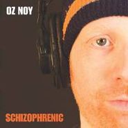 Oz Noy, Schizophrenic (CD)