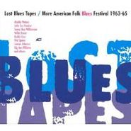 Various Artists, Lost Blues Tapes / More American Folk Blues Festival CD)