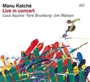 Manu Katché, Live In Concert (CD)