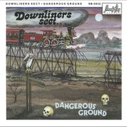 Downliners Sect, Dangerous Ground (LP)