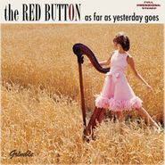 Red Buttons, As Far As Yesterday Goes (LP)