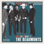 The Beaumonts, Where Do You Want It? (LP)