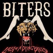 Biters, Last Of A Dying Breed (CD)