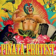 Piñata Protest, El Valiente (LP)