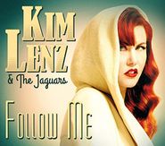 Kim Lenz & The Jaguars, Follow Me (LP)