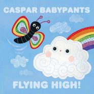 Caspar Babypants, Flying High! (CD)