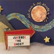 Jukebox The Ghost, Let Live & Let Ghosts (CD)