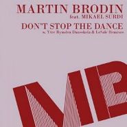 Martin Brodin, Don't Stop The Dance (12")