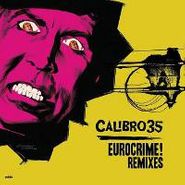 Calibro 35, Eurocrime Remixes (12")