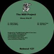 The NG9 Project, Money Grip EP (12")