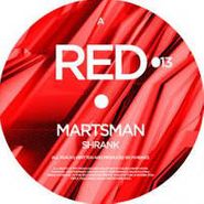 Martsman, Shrank/NYCD (12")