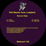 Phil Weeks, Natural High Feat. Ladybird (12")