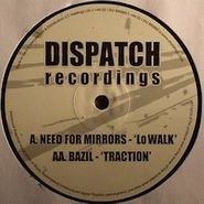 Need For Mirrors, Lo Walk/Traction (12")