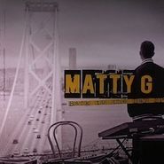 Matty G, Back To The Bay (12")