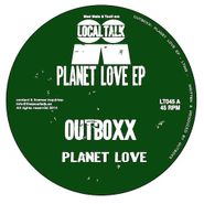 Outboxx, Planet Love EP (12")