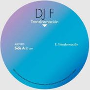 DJ F, Transformacion (12")