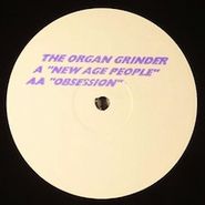 Organ Grinder, New Age People/Obsession (12")